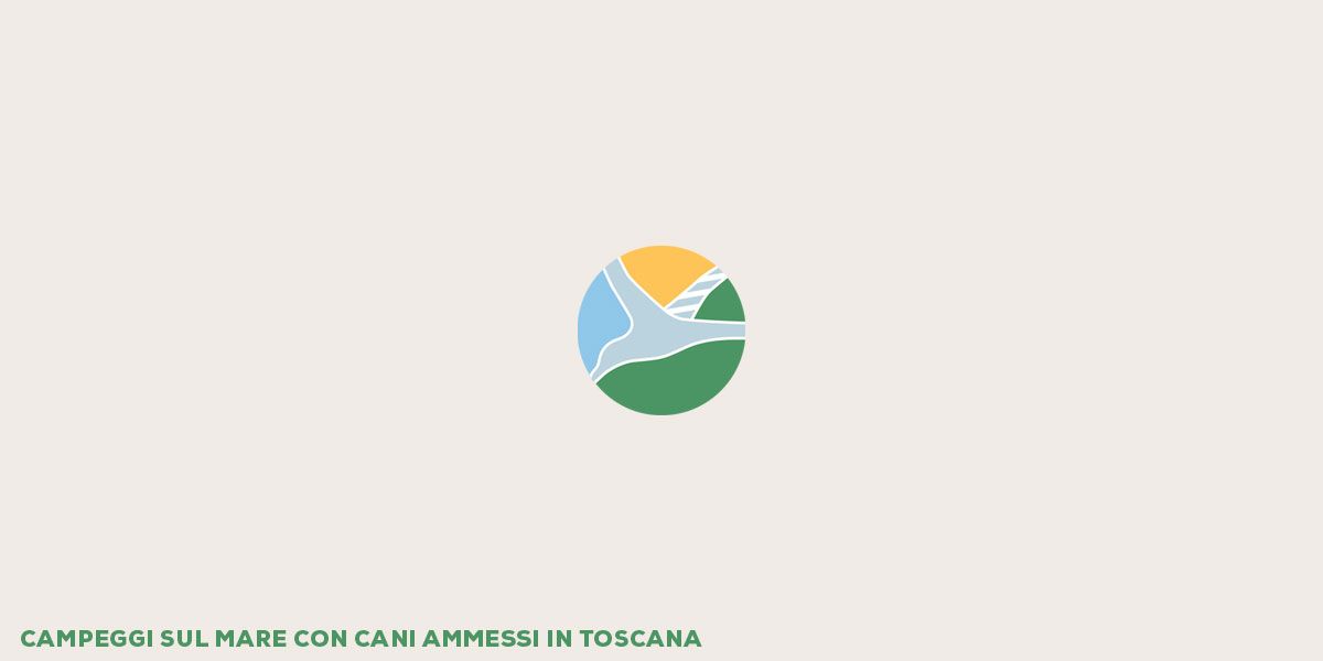 Campeggi sul mare cani ammessi Toscana